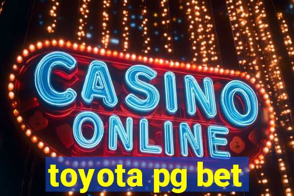 toyota pg bet